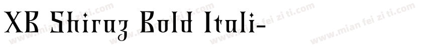 XB Shiraz Bold Itali字体转换